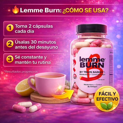Lemme Burn – Cápsulas Quema Grasa Natural - Controla Antojos en 12 Semanas+ Guia nutricional GRATIS